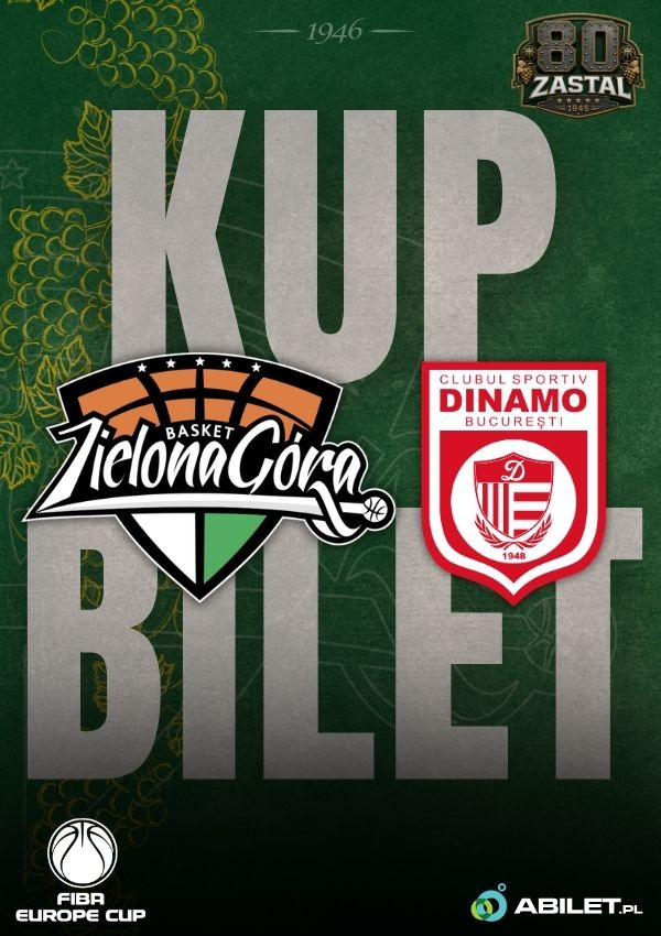 Bilety Zastal Zielona Góra vs Dinamo Bucharest